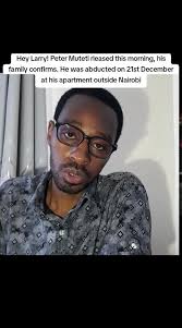 Hey Larry! Peter Muteti rleased this morning, his family confirms. He was  abducted