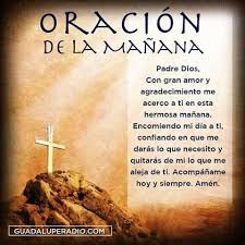 Oracion De La Manana Oraciones Oracion Para La Manana Oraciones Religiosas