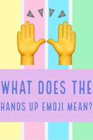 Hands Up Emoji Emoji Emoji Language Meant To Be