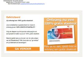 Om mee te doen aan de staatsloterij moet je uiteraard een lot kopen. Valse Winactie Gratis Staatslot Opgelicht Avrotros Programma Over Oplichting En Fraude En Bedrog
