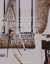 Branding For Interior Design Business Consejos De Diseno De Interiores Diseno Interior De Dormitorio Interiores
