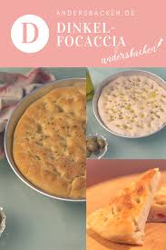 klassische focaccia mit dinkelmehl gebacken rezept und video rezepte lebensmittel essen focaccia
