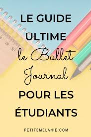 Le Guide Ultime Du Bullet Journal Pour Les Etudiants Petite Melanie Horaire De Cours Bullet Journal Etude Conseils Pour La Fac