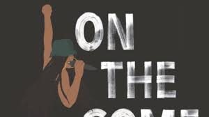 The come up movie was a blockbuster released on 2017 in united states. Angie Thomas On The Come Up Is Getting A Film Adaptation Book Riot