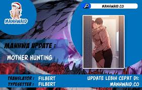 Mother Hunting Chapter 8 Bahasa Indonesia Mangakid Site