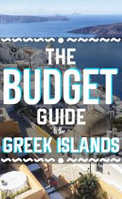 How To Visit The Greek Islands On A Budget 2020 Edition Greek Islands Greek Vacation Greece Vacation