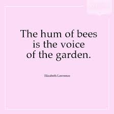 Voice Of The Garden Canadian Gardening Garden Quotes Bee Bee Keeping