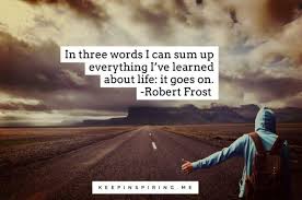 Im not big on looking back beyond the moment in which decisions and events occur. 24 Quotes About Moving On And Forward Thinking
