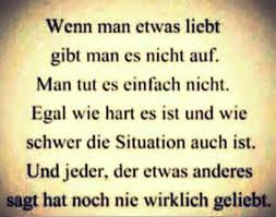Man Soll Nicht So Einfach Aufgeben Love Liebe Spruch Schöne