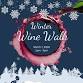 Winter Wine Walk event image