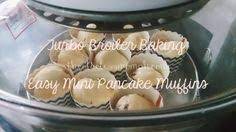 Baking With A Turbo Broiler Mini Pancake Muffins Turbo Broiler Recipes Mini Pancake Muffins Mini Pancakes