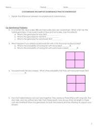Students who were then studying in uk. Codominant Incomplete Dominance Dominance Practice Worksheet 1 Explain The Difference Between Incomplete