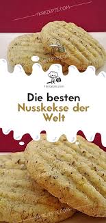 Die Besten Nusskekse Der Welt 1k Rezepte Holiday Desserts Food Christmas Cocktails Recipes