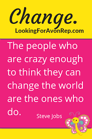 Avon Rep Inspirational Success Quote By Steve Jobs Www Youravon Com Roxannewilkenin Inspirational Success Inspirational Quotes About Success Avon Skin So Soft