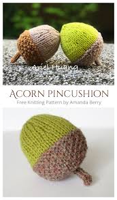 If you're not comfortable using this method, double pointed knitting needles can also be used. Acorn Free Knitting Patterns Knitting Pattern