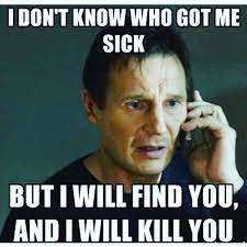 25 Most Funniest Memes About Being Sick Images And Pictures