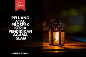 Program sarjana bisnis islam febui dirancang untuk menghasilkan lulusan sarjana yang ahli dalam manajemen perusahaan sesuai dengan etika dan aturan islam dengan masa studi 4 tahun. 10 Peluang Atau Prospek Kerja Pendidikan Agama Islam Dan Gajinya