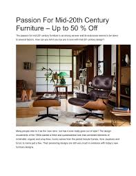 The origins of what would. Passion For Mid 20th Century Furniture Up To 50 Off By Replica Designer Furniture Uk Issuu