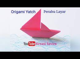 Cara membuat origami perahu layar yang mudah assallamualaikum. How To Make A Yatch Origami Cara Membuat Origami