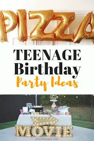 There are lots of places to have a birthday party in the houston area! 16 Teenage Birthday Party Ideas Be The Cool Parent On The Block