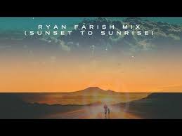 Relaxing Chillout Music By Ryan Farish 4 Hours Sunset To Sunrise Mix Sunrise Music For Studying Lounge Music
