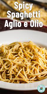 Spicy Spaghetti Aglio E Olio Recipe In 2020 Spicy Spaghetti Yummy Pasta Recipes Easy Casserole Recipes