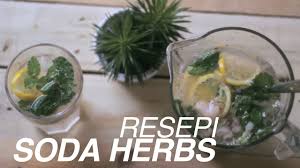 Resepi air soda herbs simple dan sedap air soda serai nata de coco air laici asam boi daun pudina #resepiairsodaherbs #airsodaherbs #airsoda. Random Rabu Resepi Mudah Soda Herbs Youtube