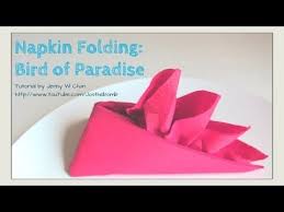 Bird Of Paradise Table Napkin Folding Thanksgiving Table Setting How To Fold Bird Of Paradise From A Napkin Diy Crafts Napkin Folding Napkins Napkin Folding Thanksgiving Table Settings