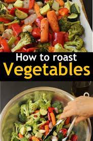 How To Roast Vegetables In The Oven Video Good Cheap Eats Recipe In 2021 Oven Vegetables Easy Vegetable Side Dishes Roasted Vegetable Recipes