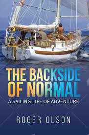 The Backside of Normal: A Sailing Life of Adventure See more