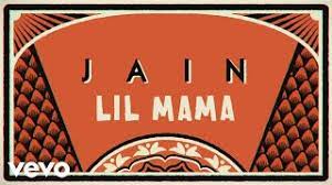 Jain Lil Mama Lyrics Video Youtube