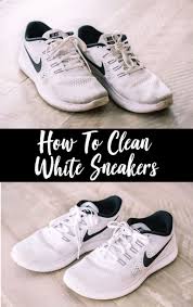 How To Clean Your White Sneakers So They Look New Again White Shoes Sneakers How To Clean White Shoes How To Clean White Sneakers