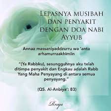 Lepasnya Musibah Dan Penyakit Dengan Doa Nabi Ayyub Doa Motivasi Agama
