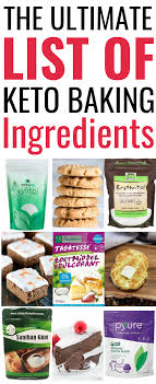 The Ultimate List Of Keto Baking Ingredients For The Best Keto Baked Goods You Ve Ever Had Ketobaki Baking Ingredients List Baking Ingredients Almond Recipes