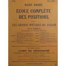 Daniel Raoul Complete School Of Positions Notebook No 1 Violin