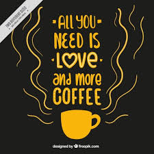 I went a day without coffee once the worst day ever good ideas start with great coffee there is just save your favorite coffee quotes from this list and. Download Background With Inspirational Coffee Phrase For Free Funny Quote Prints All You Need Is Love All You Need Is