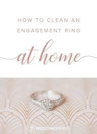Here S How To Clean Your Engagement Ring In 4 Simple Steps Clean Wedding Rings Engagement Ring Cleaning Engagement