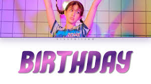 Personalized birthday song for somi. Somi ì ìë¯¸ Birthday Han Rom Eng Color Coded Lyrics Youtube