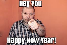 Happy New Year Meme New Year Funny Memes Happy New Year 2019 Happy New Year New Year Jokes Happy New Year Meme Funny New Years Memes Happy New Year Funny