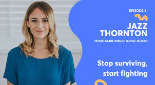Maybe you would like to learn more about one of these? Stop Surviving Start Fighting With Jazz Thornton Mentemia