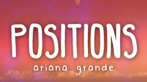 Grande released the single and music video on friday (october 23). Ariana Grande Positions Lyrics Album