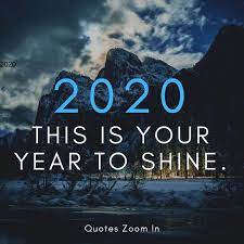 2020 This Is Your Year To Shine Newyearimages2020 Newyearpictures2020 Newyearwallpapers2 Happy New Year Quotes New Year Quotes Images Quotes About New Year