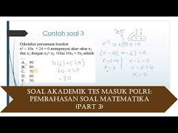 Semoga kalian yang mampir ke blog ini lulus tes dan menjadi apa yang anda cita citakan. Contoh Soal Akademik Polri Masnurul