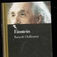 einstein. banesh hoffmann. salvat, 1984.
