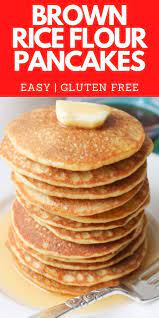 Healthy Brown Rice Flour Pancakes Healthy Breakfast Recipe Brown Rice Flour Pancakes Sweet Rice Flour Recipe Rice Bread Recipe