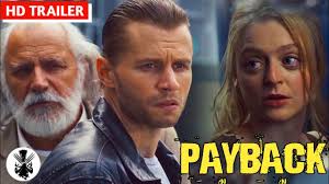 Matt levett, toby leonard moore, anna baryshnikov and others. Payback Official Trailer 2021 Matt Levett A Thriller Movie Youtube