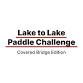 Lake-to-Lake Paddle Challenge - COVERED BRIDGE EDITION