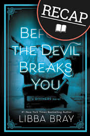 Add your names, share with friends. What Happened In Before The Devil Breaks You By Libba Bray