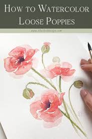 Always wanted to paint watercolor flowers? Loose Watercolor Poppy Tutorial Blushed Design Watercolor Poppies Abstract Watercolor Flower Loose Watercolor Flowers