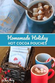 Homemade Holiday Hot Cocoa Pouches Learn To Make Hot Chocolate Packets For The Holidays Includes Homemade Holiday Homemade Homemade Hot Cocoa Powder Recipe